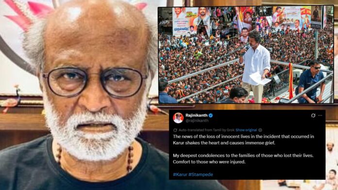 Rajanikanth emotional on Vijay Karur Rally Stampede deaths post on twitter